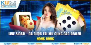 Live Sicbo - Cá Cược Tài Xỉu Cùng Các Dealer Nóng Bỏng